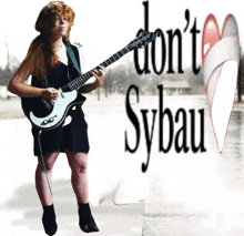 a girl playing a guitar with the words " do n't sybau " behind her