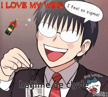a cartoon of a man in a suit and tie says i love my wife i feel so sigma