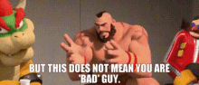 Zangief But This Does Not Mean You Are Bad Guy GIF - Zangief But This Does Not Mean You Are Bad Guy Bad Guy GIFs