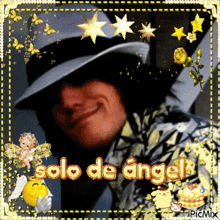 a picture of a man in a hat with the words solo de angel on the bottom
