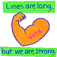 Lines Are Long We Are Strong Sticker - Lines Are Long We Are Strong Strong Arm Stickers