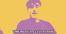 Time Medicates Every Pain Kian GIF - Time Medicates Every Pain Kian Every Hour GIFs