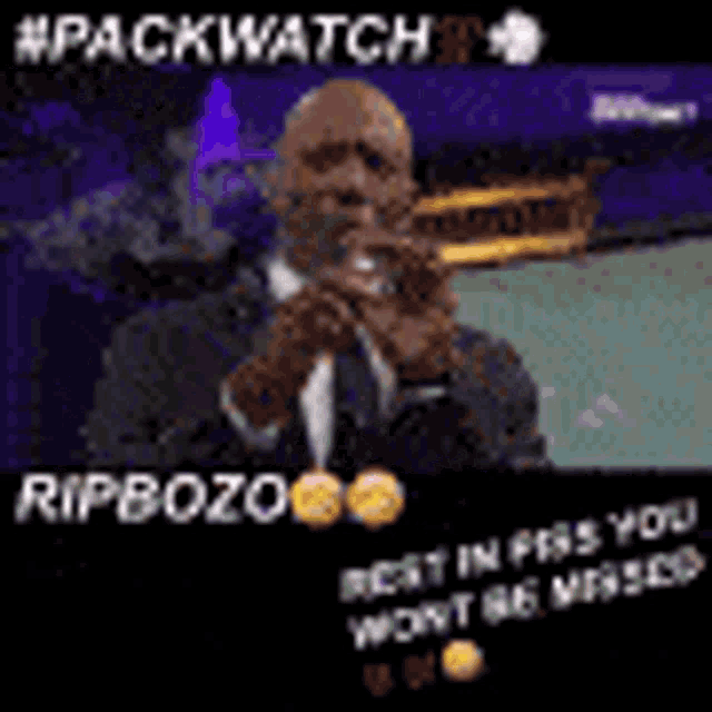 Rip Bozo Packwatch GIF - Rip Bozo Packwatch You Wont Be Missed - Discover &  Share GIFs