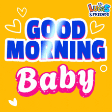 a lucas and friends logo that says good morning baby on a yellow background