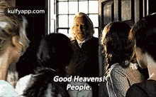 Good Heavens!People..Gif GIF - Good Heavens!People. Pride And-prejudice Q GIFs