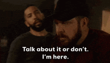 Talk About It Or Don'T I Am Here GIF - Talk About It Or Don'T I Am Here Seal Team GIFs