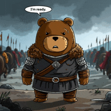 a cartoon bear says i 'm ready in front of a army