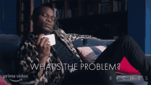 Whats The Problem Simon Richards GIF - Whats The Problem Simon Richards Riches GIFs