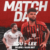 a poster for a match between bou lee and leeds