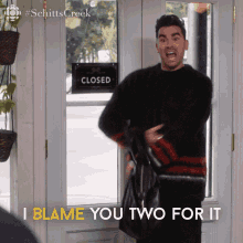 I Blame You Two For It David Rose GIF - I Blame You Two For It David Rose David GIFs