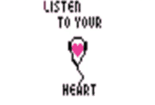Listen To Your Heart GIF - Listen To Your Heart GIFs