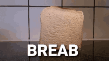 Bread Breab GIF - Bread Breab Lol GIFs
