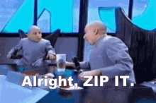 Alright Zip It GIF - Alright Zip It Shut Up GIFs