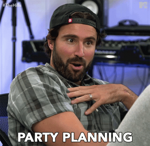 Gif showing man saying Party Planning!