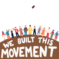 We Built This Movement Movement Sticker - We Built This Movement Movement Come Together Stickers