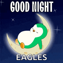 a penguin is sleeping on a crescent moon with the words good night eagles