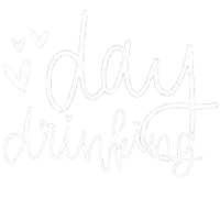 a black and white drawing of the words day drinking with hearts