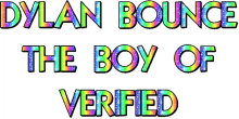 dylan bounce the boy of verified