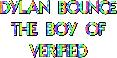 Dylan Bounce The Boy Of Verified Sticker - Dylan Bounce The Boy Of Verified Stickers
