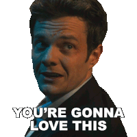 a man in a suit says " you 're gonna love this " on a white background