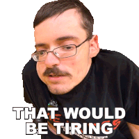 That Would Be Tiring Ricky Berwick Sticker - That Would Be Tiring Ricky Berwick That Is So Exhausting Stickers