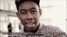 Tyler Is A Genius GIF - Tyler The Creator GIFs