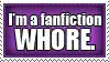 a sign that says i 'm a fanfiction whore on it