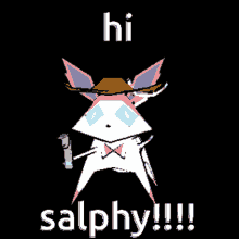 a pixel art drawing of a cat with the words hi salphy written above it