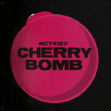 Nct 127 Cherry Bomb GIF - Nct 127 Cherry Bomb Nct GIFs