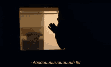 a silhouette of a person looking out a window with a caption that says aaaouuuu