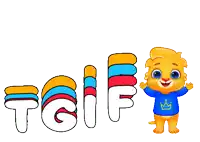 a cartoon lion wearing a blue shirt with a crown on it stands in front of the word tgif