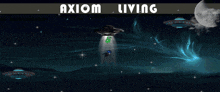 Axiom Living GIF - Axiom Living GIFs