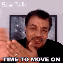 Time To Move On Neil Degrasse Tyson GIF - Time To Move On Neil Degrasse Tyson Startalk GIFs
