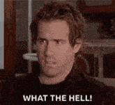 What The Hell Confused GIF - What The Hell Confused GIFs