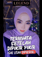 a woman wearing a purple hijab is featured on a legend poster