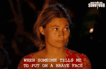 When Someone Tells Me To Put On A Brave Face GIF - Brave Face When Someone Tells Me To Put On A Brave Face Put On A Brave Face GIFs