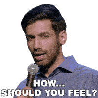 How Should You Feel Kanan Gill Sticker - How Should You Feel Kanan Gill How Am I Supposed To Feel Stickers