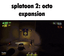 a screenshot of a video game with the words splatoon 2 octo expansion
