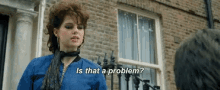 Is That A Problem Sing Street GIF - Is That A Problem Sing Street Lucy Boynton GIFs