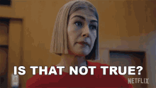 Is That Not True Rosamund Pike GIF - Is That Not True Rosamund Pike Marla Grayson GIFs