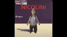 a picture of a person kneeling down with the name nicolini on it