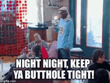 Dave Chappelle Night Night GIF - Dave Chappelle Night Night Keep Ya Butthole Tight GIFs