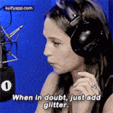 When In Doubt, Just Addglitter..Gif GIF - When In Doubt Just Addglitter. Alicia Vikander GIFs