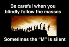 Quotes About Life M Is Silent GIF - Quotes About Life M Is Silent Dont Follow GIFs