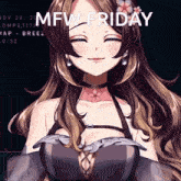 a girl with a flower in her hair is smiling with the words mfw friday above her