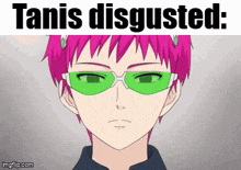 a cartoon of a boy with pink hair and green glasses with the words " tanis disgusted " above him .