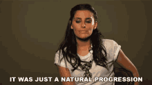 It Was Just A Natural Progression Nelly Furtado GIF - It Was Just A Natural Progression Nelly Furtado Natural Development GIFs