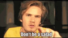 Thumbs Up Dont Be A Salad GIF - Thumbs Up Dont Be A Salad Pewdiepie GIFs