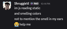 a screenshot of a message from shruggie 'd r6d at 10:14 pm