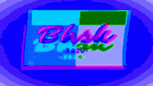 a purple and blue background with the word blush written on it